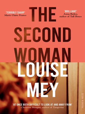 cover image of The Second Woman: an addictive French noir about gaslighting and control: 'at once both difficult to look at and away from' Christine Mangan